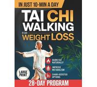 Naomi Li Yue Tai Chi Walking for Weight Loss (Tascabile)