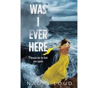Naomi Loud Was I Ever Here (Tascabile)