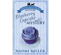 Naomi Miller Blueberry Cupcake Mystery (Tascabile) Amish Sweet Shop Mystery