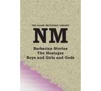 Naomi Mitchison Barbarian Stories, with The Hostages, and Boys and G (Tascabile)