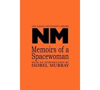 Naomi Mitchison Memoirs of a Spacewoman (Tascabile) Naomi Mitchison Library