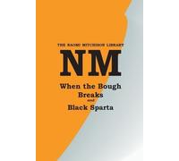 Naomi Mitchison When the Bough Breaks with Black Sparta (Tascabile)