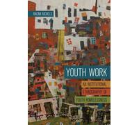 Naomi Nichols Youth Work (Tascabile)