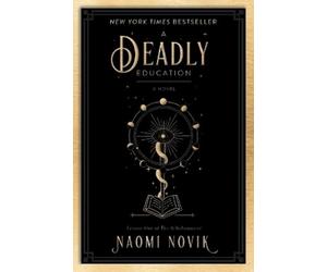 Naomi Novik A Deadly Education (Tascabile) Scholomance