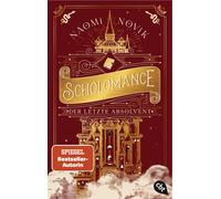 Naomi Novik Dor Scholomance - Der letzte Absolvent: Ein episches Dar (Tascabile)