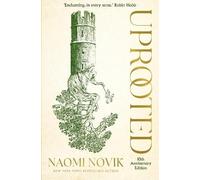 Naomi Novik Uprooted (Tascabile)