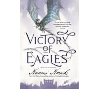 Naomi Novik Victory of Eagles (Tascabile) Temeraire