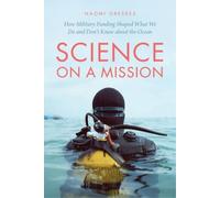 Naomi Oreskes Science on a Mission (Tascabile)