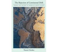 Naomi Oreskes The Rejection of Continental Drift (Tascabile)