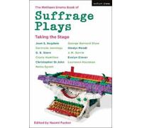 Naomi Paxton The Methuen Drama Book of Suffrage Plays: Taking the St (Tascabile)