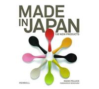 Naomi Pollock Made in Japan: 100 New Products (Copertina rigida)