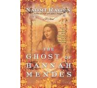 Naomi Ragen The Ghost of Hannah Mendes (Tascabile)