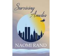 Naomi Rand Surviving Amelia (Tascabile)