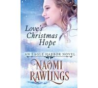 Naomi Rawlings Love's Christmas Hope (Tascabile)