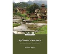 Naomi Reed My Seventh Monsoon (Tascabile)
