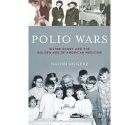 Naomi Rogers Polio Wars (Copertina rigida)