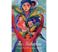 Naomi Ruth Lowinsky The Motherline (Tascabile)