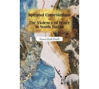 Naomi Ruth Pend Spiritual Contestations - The Violence of Peace in S (Tascabile)