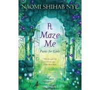 Naomi Shihab Nye A Maze Me (Tascabile)