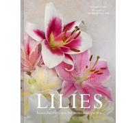Naomi Slade Lilies (Copertina rigida)