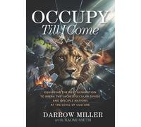 Naomi Smith Darrow Miller Occupy Till I Come (Tascabile)
