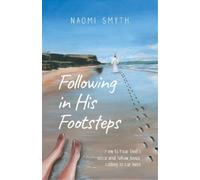 Naomi Smyth Following in His Footsteps (Tascabile)