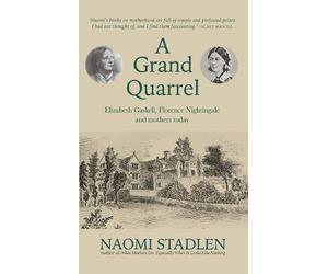 Naomi Stadlen A Grand Quarrel (Tascabile)