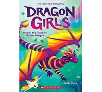 Naomi the Rainbow Glitter Dragon: Volume 3
