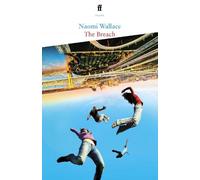 Naomi Wallace The Breach (Tascabile)