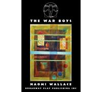 Naomi Wallace The War Boys (Tascabile)