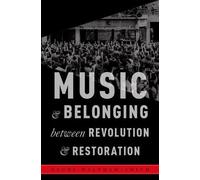 Naomi Waltham-S Music and Belonging Between Revolution and Re (Copertina rigida)