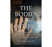 Naomi Wolf The Bodies of Others (Copertina rigida)