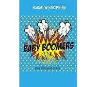 Naomi Woodspring Baby Boomers (Tascabile)