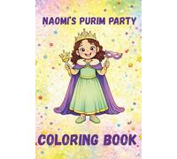 Naomi's Purim Party: Easy Coloring Book for Children on Purim