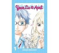Naoshi Arakawa Your Lie In April 1 (Tascabile)