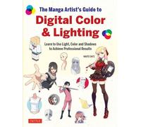 Naoto Date The Manga Artist's Guide to Digital Color & Lighting (Tascabile)