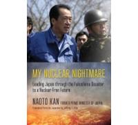 Naoto Kan My Nuclear Nightmare (Copertina rigida)