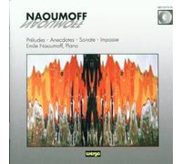 Naoumoff Emile - Quatre Preludes / Anecdotes / Sonata