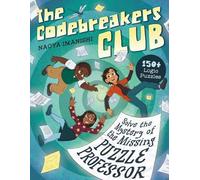 The Codebreakers Club: 150+ Logic Puzzles to Solve the Mystery of the Missing Puzzle Professor