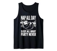Nap all Day Bradipo Sleep all Night Party Never Funny Canotta