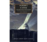 Nap Lombard Murder's a Swine (Tascabile) British Library Crime Classics