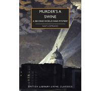 Nap Lombard Murder's a Swine (Tascabile) British Library Crime Classics
