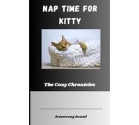 Nap Time For Kitty: The Cozy Chronicles