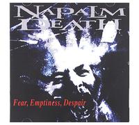 Napalm Death - Fear, Emptiness, Despair