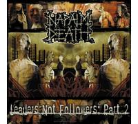 Napalm Death - Leaders Not Followers 2