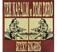 Napalm, Tex -& Dimi Dero- - Sticky Singers [Import]