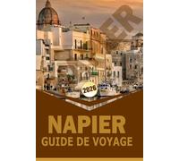 NAPIER GUIDE DE VOYAGE 2026: « Architecture Art déco, promenades côtières, vignobles et expériences culinaires à Hawke's Bay »