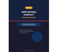 NAPLAN-Style Year 5 Numeracy Practice Workbook: 83 Original Questions with Complete Answer Key and Explanations