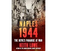Keith Lowe Naples 1944 (Copertina rigida)