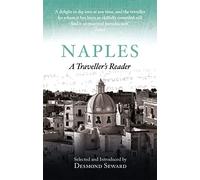 Naples: A Traveller's Reader [Lingua Inglese]